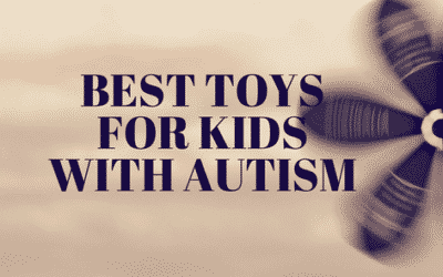 A Comprehensive Review of the 9 Best Toys for Kids With Autism