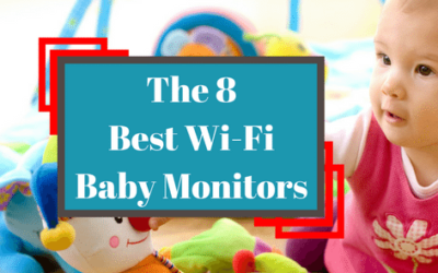 The 8 Best Wi-Fi Baby Monitors