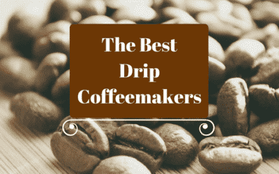 The 8 Best Drip Coffee Makers