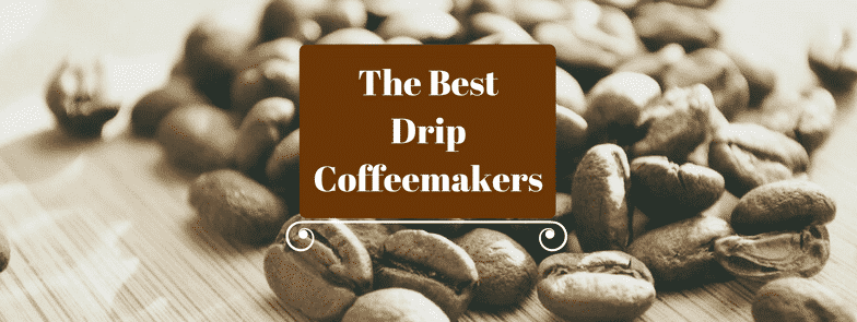 Best Drip Coffee Maker