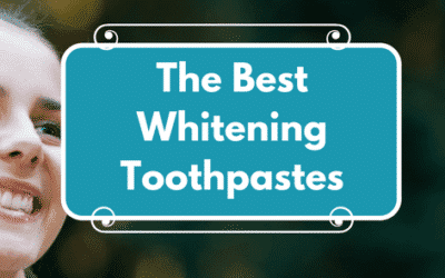 The 7 Best Whitening Toothpastes