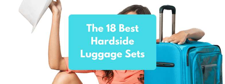 best hardside luggage set