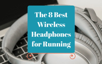 The 8 Best Wireless Headphones for Running