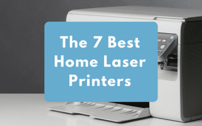 The 7 Best Home Laser Printers