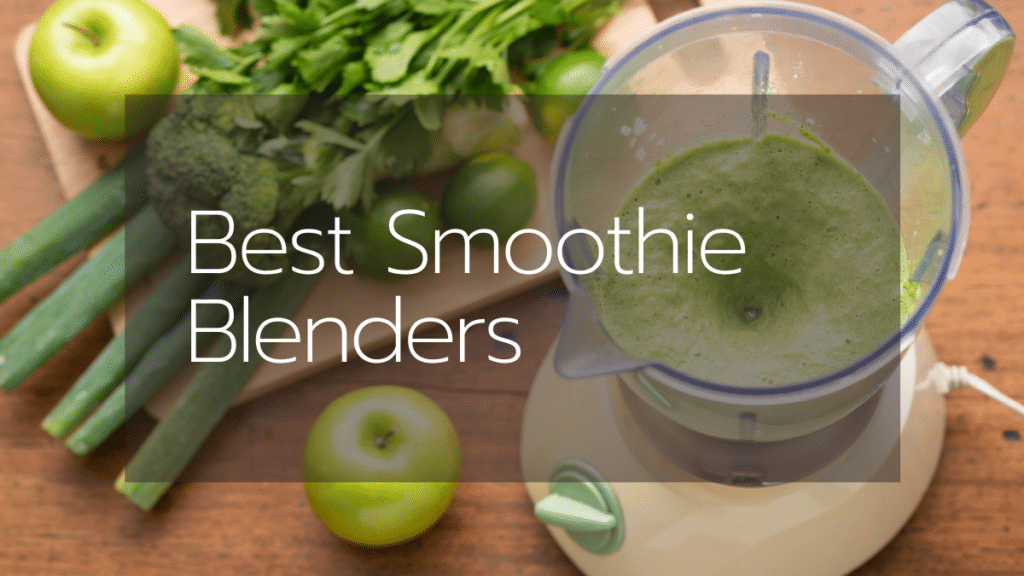 Smoothie Blender