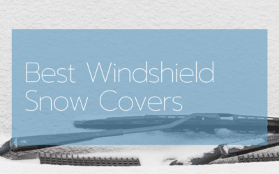 The Top 10 Best Windshield Snow Covers