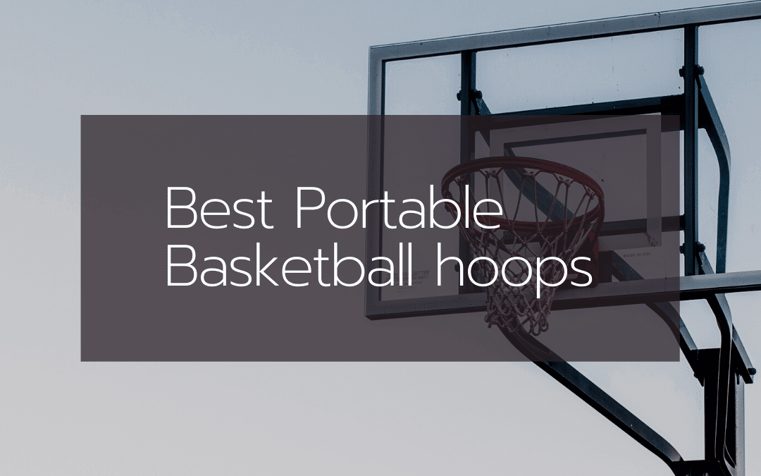 The 13 Best Portable Basketball Hoops