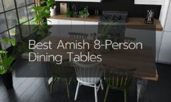 Best Amish 8 Person Dining Tables