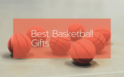 The 10 Best Basketball Gifts For The Basketball Lover In Your Family